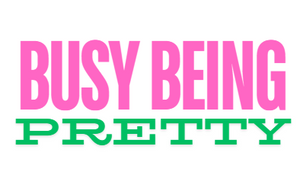 BusyBeingPretty